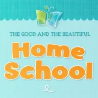 Homeschool: Good &amp; Beautiful