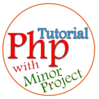 PHP Tutorial with Minor Projec